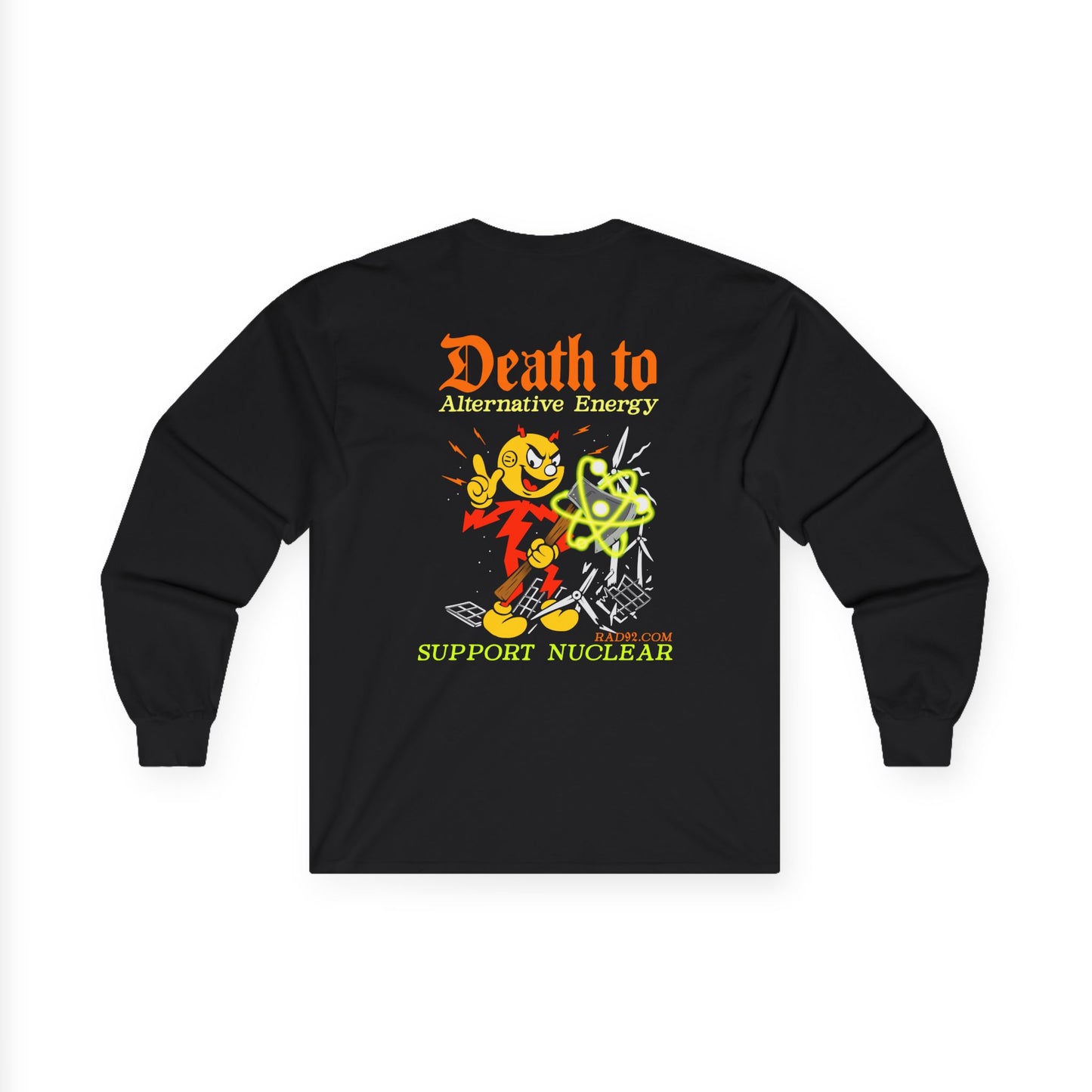 Death To Alternative Energy Long Sleeve